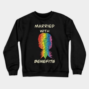 LQBTQ+ Poly Pride Pineapple - Marrried with benefits Crewneck Sweatshirt